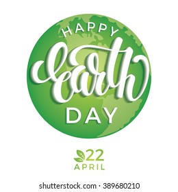 Earth Day day concept with planet Earth. Vector illustration.