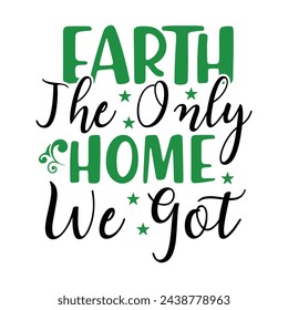 Earth Day Design, t-shirt, typography, vector, Retro, sublimation design,  svg