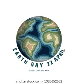 Earth Day. Eco friendly concept. Earth day concept. World environment day background. Save the earth., 3d paper cut design. Vector illustration. Happy Earth day concept.