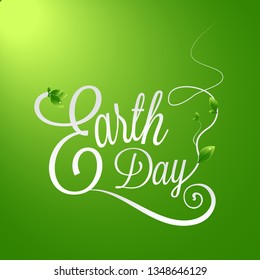 Earth Day Hand written typography on green background.