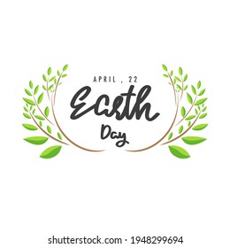 Earth Day handwriting with Branches and green leaves are on either side in  Earth Day isolated on white background, Vector illustration EPS 10