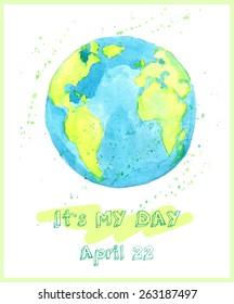 Earth Day Illustration With Hand Drawn Watercolor Planet. 