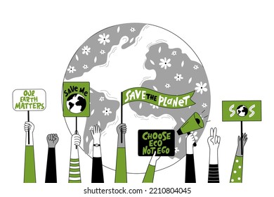 Earth day! Illustration of people's hands holding posters, and banners with motivational slogans. Save our planet.Vector illustration in doodle style.