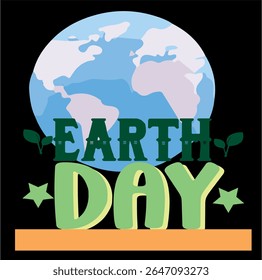EARTH DAY - INTERNATIONAL EARTH DAY T-SHIRT DESIGN, EPS File format, size 4000X4000 pixel, Editable file, Printable graphic, 300 DPI (PPI), with background