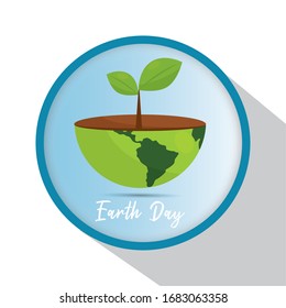 Earth day label with an earth planet - Vector