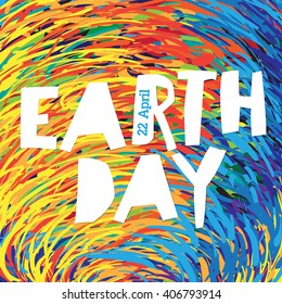 Earth Day Logo. 22 April text. Grunge texture in separate layer.