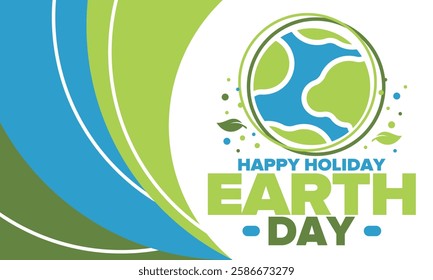 Earth Day. Planet day holiday. Nature and environment protection from climate change. Ecology green poster. Recycling. Alternative energy. Organic lifestyle. Vector illustration