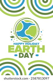 Earth Day. Planet day holiday. Nature and environment protection from climate change. Ecology green poster. Recycling. Alternative energy. Organic lifestyle. Vector illustration