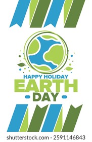 Earth Day. Planet day holiday. Nature and environment protection from climate change. Ecology green poster. Recycling. Alternative energy. Organic lifestyle. Vector illustration