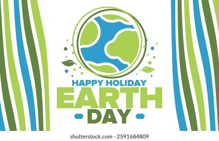 Earth Day. Planet day holiday. Nature and environment protection from climate change. Ecology green poster. Recycling. Alternative energy. Organic lifestyle. Vector illustration