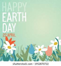 Earth Day Poster with abstract flowers. Happy Earth Day, 22 April. Sky and flowers on green background.