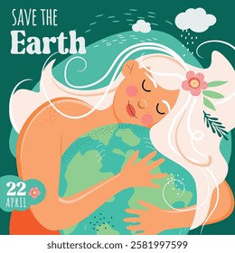 Earth day poster, flyer, card with girl hug planet, 22 April, ecologic vector illustration 