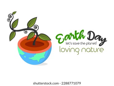 Earth day poster illustration. International mother earth day. Design with a picture of the earth as a pot planted with plants