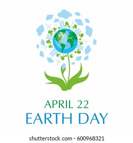 Earth day. A poster with a picture of the planet, cities, trees, and flower.