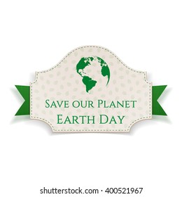 Earth Day realistic Banner on green Ribbon