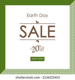 Earth Day Sale Up to 20% off Shop now! Celebrated in April. Nature Frame Vector Illustration Design- EPS Format