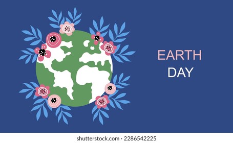 Earth Day, save the earth. The concept of environmental problems, environmental protection, care for our world. Colored flat illustration of the planet in flowers. Poster Banner