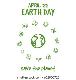 Earth Day. Save the planet concept with icons. Vector illustration