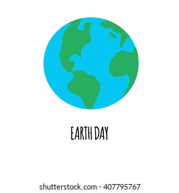 Earth Day. Save planet. Save date poster. Vector illustration