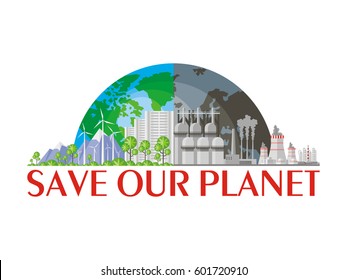 Earth day. Save the planet. A poster depicting urban and industrial landscapes
