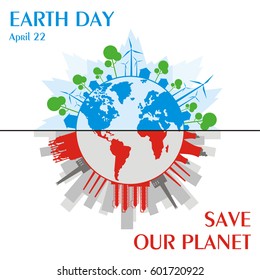 Earth day. Save the planet. A poster depicting urban and industrial landscapes