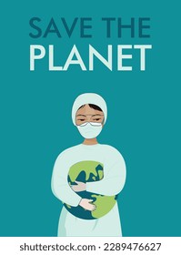 Earth Day, Save the Earth. Woman hugs the planet Earth. woman holding earth.