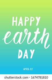 Earth Day. Set of greeting cards. Lettering on the background of earth and foliage. Preservation of the planet, environmental friendliness.