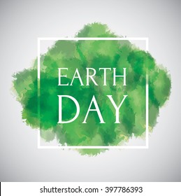 Earth Day sign on the green watercolored background with a white frame. Modern design.