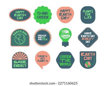 Earth day stickers. Environmental awareness quotes. Green eco friendly lifestyle. 