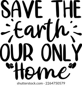 Earth Day svg design, t-shirt design, vector, sublimation
