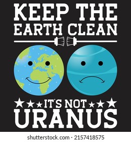 Earth day T Shirt Design With custom vector 