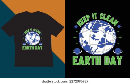 Earth Day T-Shirt Design.The Best T-Shirt Design In Earth Day.