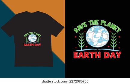 Diseño de camisetas en el Día de la Tierra. El mejor diseño de camisetas en el Día de la Tierra.