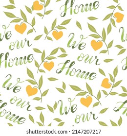 Earth Day. Vector Illustration. Seamless Pattern. Light  Background, Wallpaper. Calligraphy. Lettering, We Love Our Home. Alternative Energy Sources. Ecology.