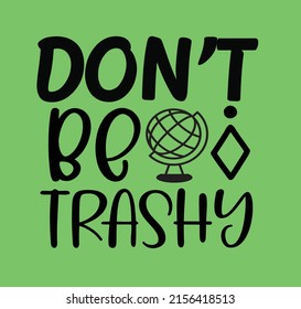 Earth day Vector letter illustration. Decoration illustration for earth day. Lettering typography poster. Earth day T shirt design vectors