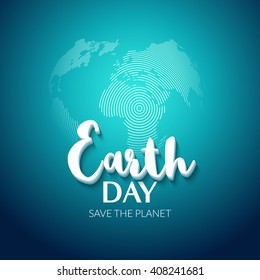 Earth Day. Earth World map globe sign. Hand drawn lettering. Greeting card, poster, web design. Typography poster