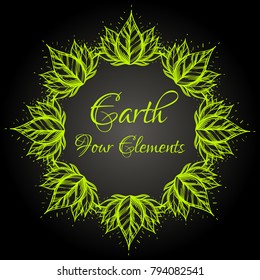 Earth. Four elements. Beautiful round frame on black background. Vector illustration.