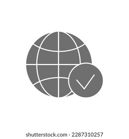 Earth globe with check mark grey fill icon. Global technology, internet, social network symbol design.
