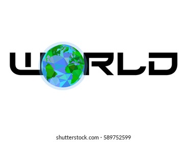 Earth globe in composition of word World in polygonal style on white background. Vector illustration