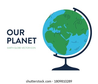 Icono del globo terrestre. Ilustración vectorial de un globo terrestre de escuela geográfica azul y verde con mapa del mundo físico. Esfera redonda sobre un stand con eslogan ambiental