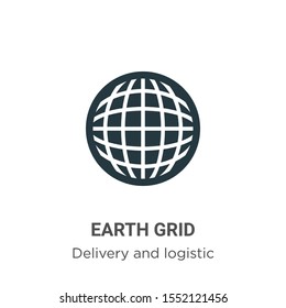Earth grid vector icon on white background. Flat vector earth grid icon symbol sign from modern delivery and logistic collection for mobile concept and web apps design.