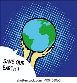 Earth in hands. Vector illustration in pop art comic retro style