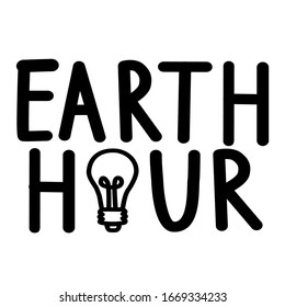 Earth Hour. Vector illustration of a light bulb on a white background. Calligraphy and lettering. The concept of ecology and energy conservation.