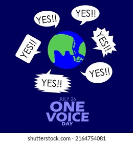 Earth Illustration With Voices From All Over The Earth Calling For One Voice That Is Yes In Bold Text On A Dark Blue Background, One Voice Day July 26