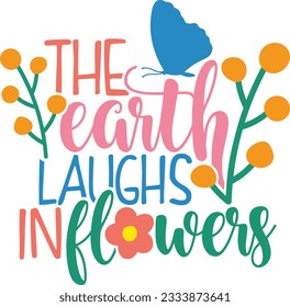 The Earth Laughs In Flowers - Love Spring