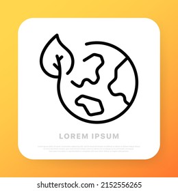 Earth with leaf line icon. Save the planet. Grean peace concept. Line icon style. Vector line icon for Business and Advertising