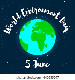 The Earth with lettering on a background of open space. World Environment Day. 5 June. Connecting people to nature. Vector illustration in flat style