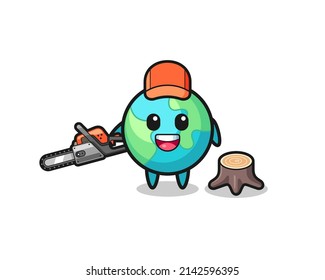 earth lumberjack character holding a chainsaw , cute design