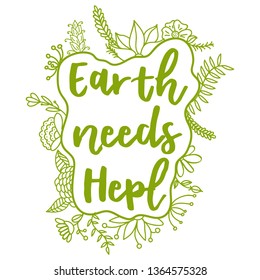 Earth Needs Help. Zero Waste Concept. Hand drawn elements of zero waste life. Zero waste concept card. Good for posters, banners, web design, cards. Vector illustration.