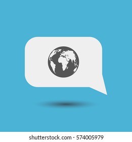 Earth Speech Bubble Icon. Talk bubble Globe vector.